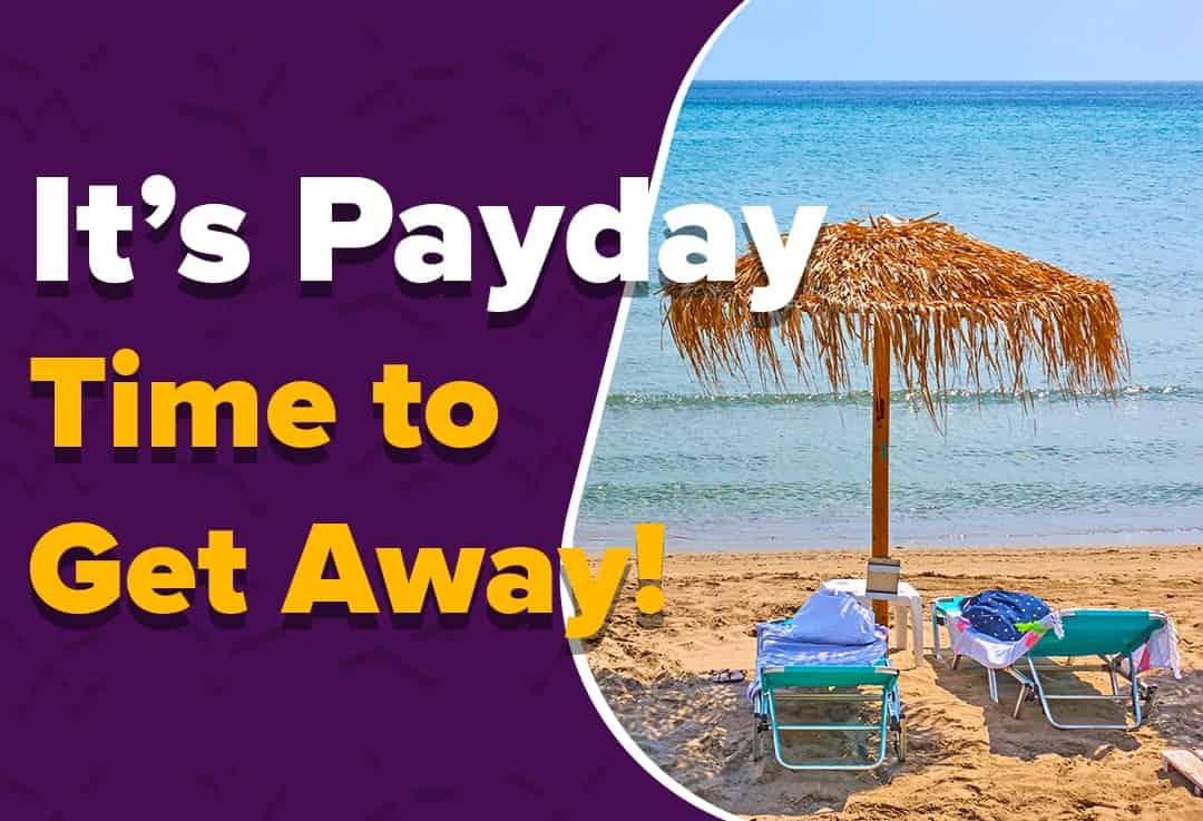 Payday Deals Are Here!
